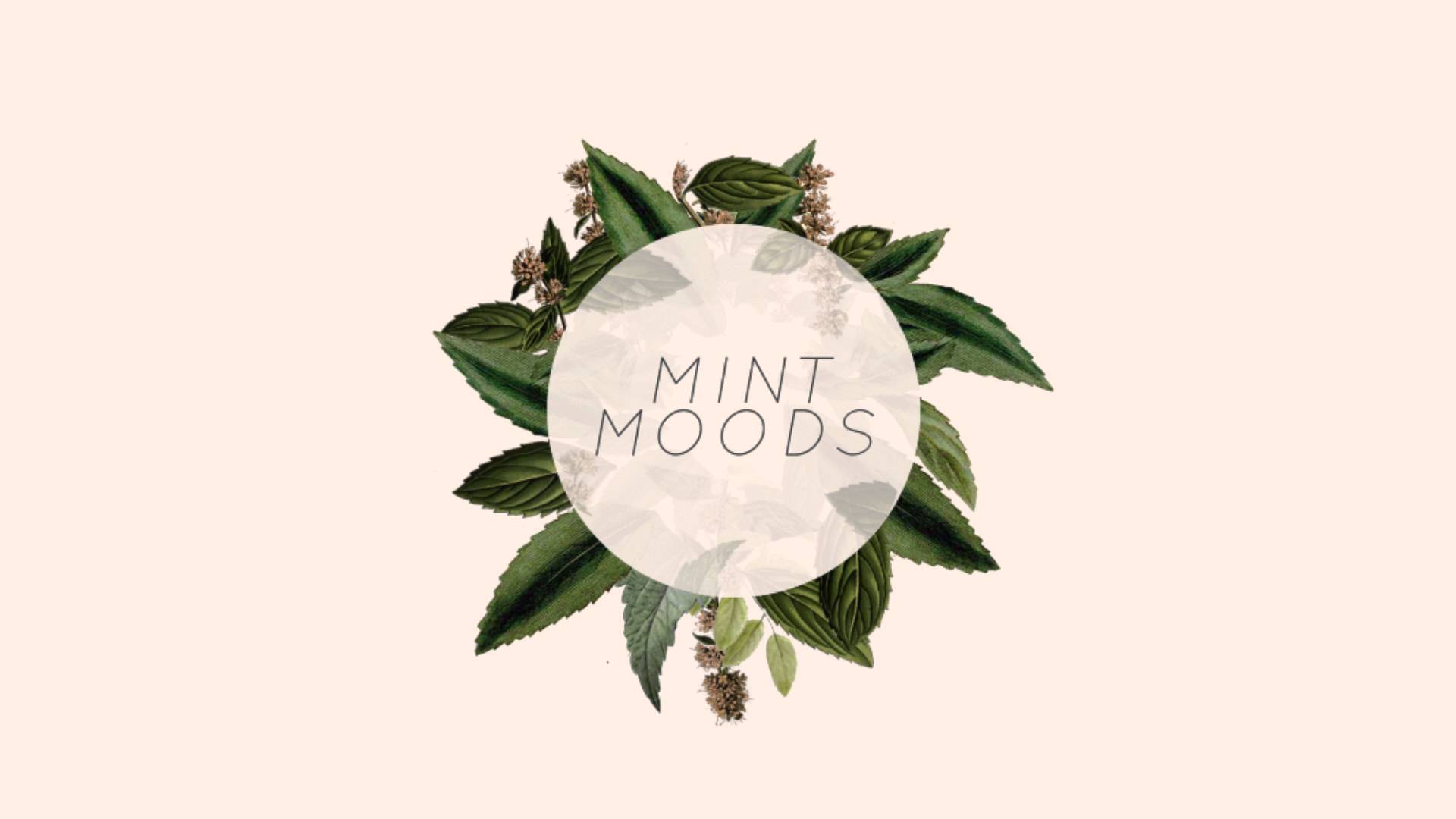 Mint Moods